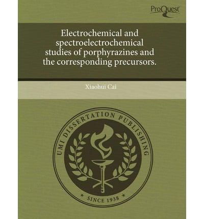 Electrochemical and Spectroelectrochemical Studies of Porphyrazines and The