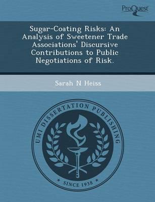 Sugar-coating Risks