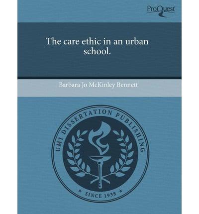 Care Ethic in an Urban School