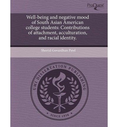Well-Being and Negative Mood of South Asian American College Students