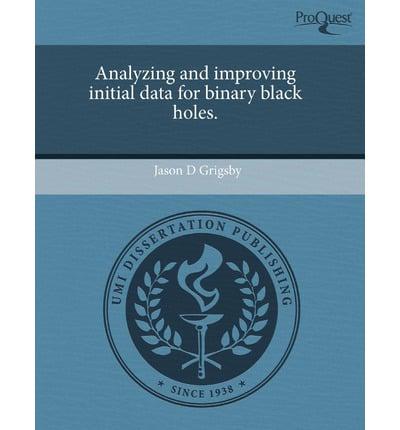 Analyzing and Improving Initial Data for Binary Black Holes