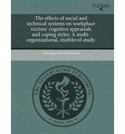 Effects of Social and Technical Systems on Workplace Victims' Cognitive App