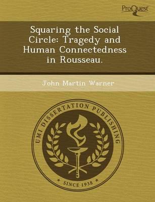 Squaring the Social Circle