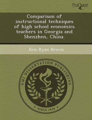 Comparison of Instructional Techniques of High School Economics Teachers In