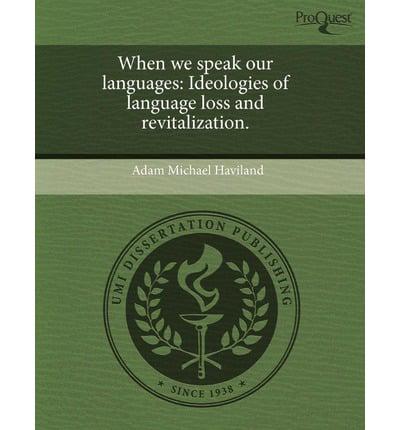 When We Speak Our Languages