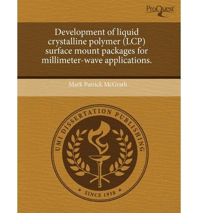 Development of Liquid Crystalline Polymer (Lcp) Surface Mount Packages For