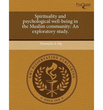 Spirituality and Psychological Well-being in the Muslim Community