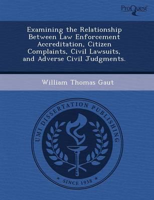 Examining the Relationship Between Law Enforcement Accreditation, Citizen C