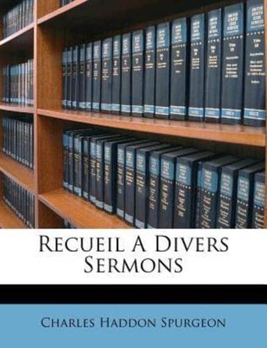 Recueil a Divers Sermons