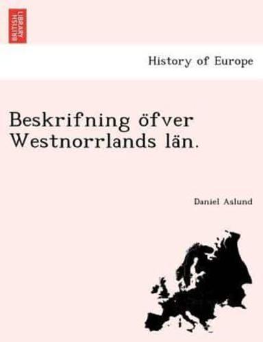 Beskrifning öfver Westnorrlands län.
