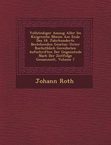Vollst Ndiger Auszug Aller Im K Nigreiche B Heim Am Ende Des 18. Jahrhunderts Bestehenden Gesetze
