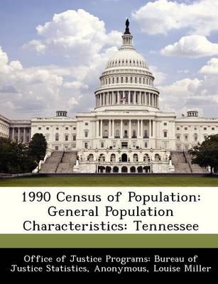 1990 Census of Population: General Population Characteristics: Tennessee
