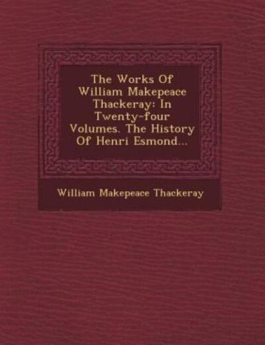 The Works Of William Makepeace Thackeray