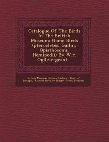 Catalogue Of The Birds In The British Museum