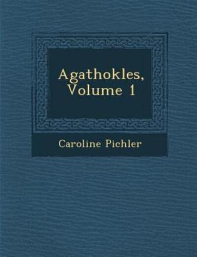 Agathokles, Volume 1