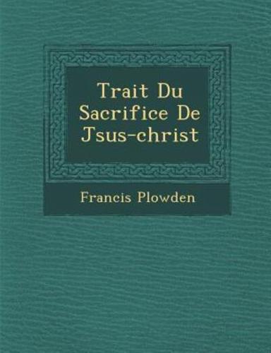 Trait Du Sacrifice De J Sus-Christ