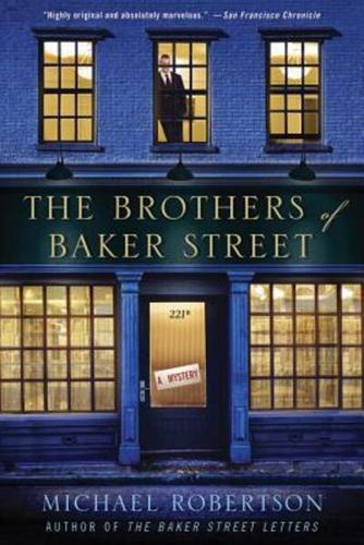 The Brothers of Baker Street: A Mystery