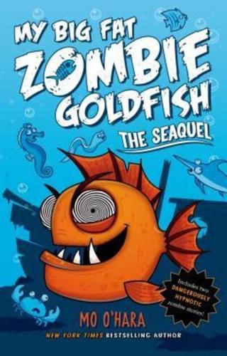 My Big Fat Zombie Goldfish