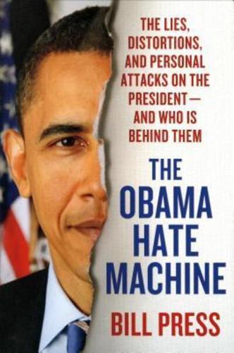 Obama Hate Machine