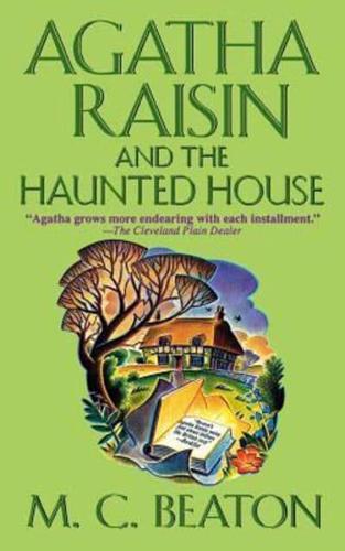 Agatha Raisin and the Haunted House