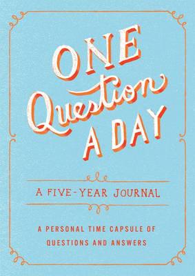 One Question a Day: A Five-Year Journal