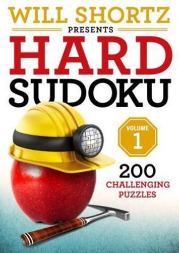 Will Shortz Presents Hard Sudoku Volume 1