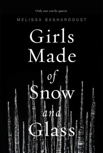 Girls Made of Snow and Glass