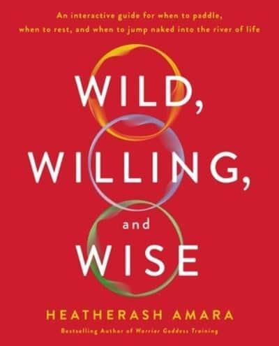 Wild, Willing, and Wise