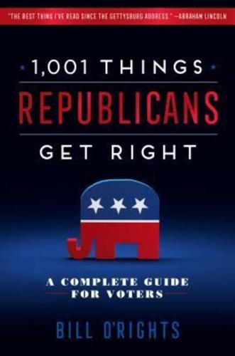 1,001 Things Republicans Get Right