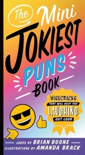 The Mini Jokiest Puns Book