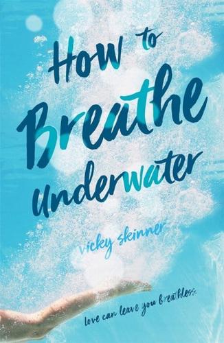 How to Breathe Underwater