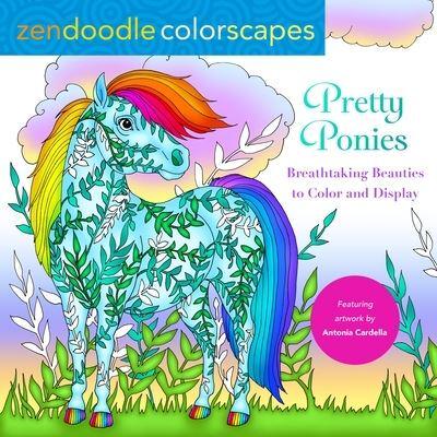 Zendoodle Colorscapes: Pretty Ponies