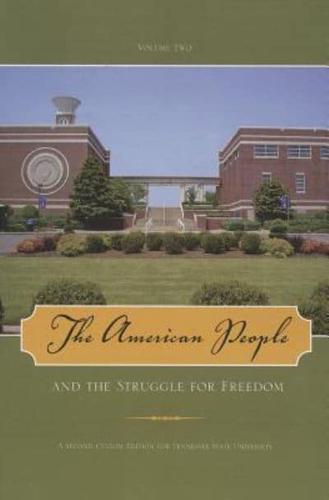 The American People and the Struggle for Freedom, Volume Two