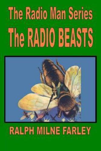 Radio Beasts: The Radio Man Series