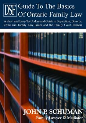 The Devry Smith Frank LLP Guide to the Basics of Family Law