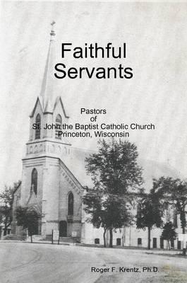 Faithful Servants