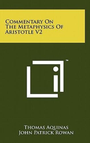 Commentary On The Metaphysics Of Aristotle V2