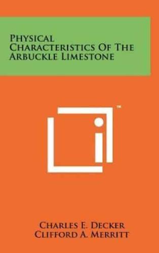 Physical Characteristics of the Arbuckle Limestone