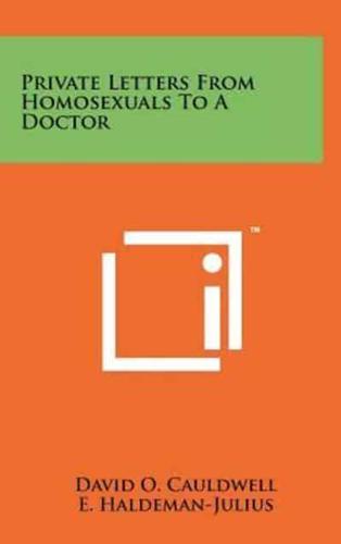 Private Letters from Homosexuals to a Doctor