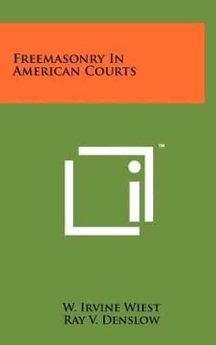 Freemasonry in American Courts