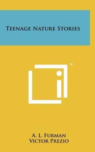 Teenage Nature Stories