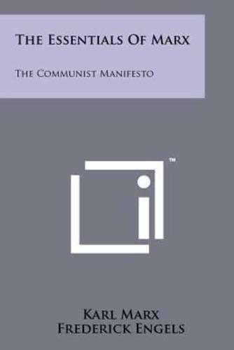 The Essentials Of Marx