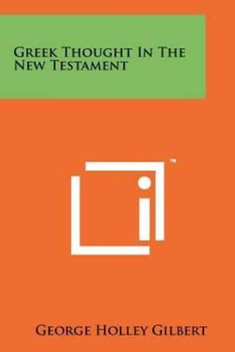 Greek Thought In The New Testament