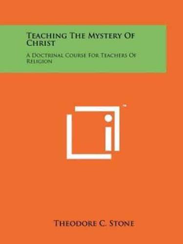 Teaching the Mystery of Christ