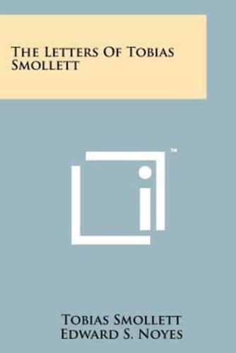 The Letters Of Tobias Smollett