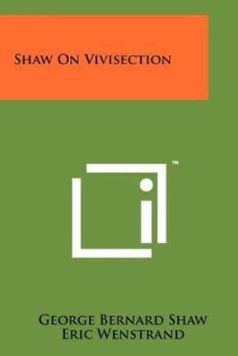 Shaw on Vivisection