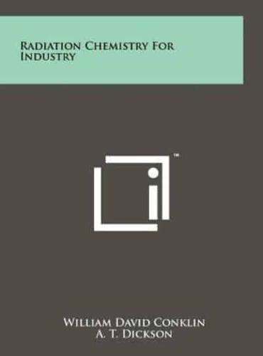 Radiation Chemistry for Industry