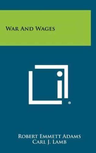 War and Wages
