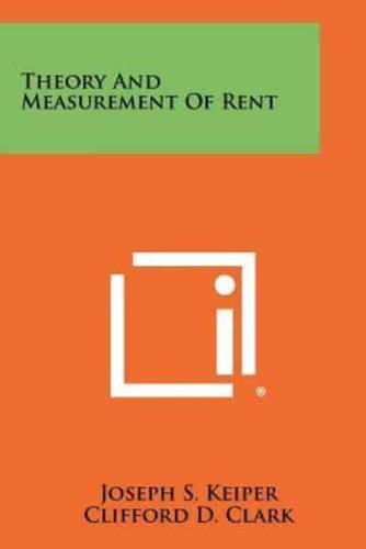 Theory and Measurement of Rent