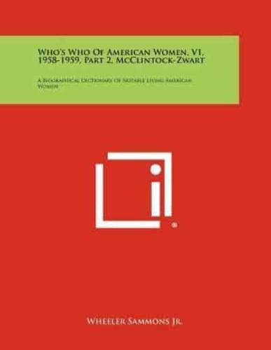 Who's Who of American Women, V1, 1958-1959, Part 2, McClintock-Zwart